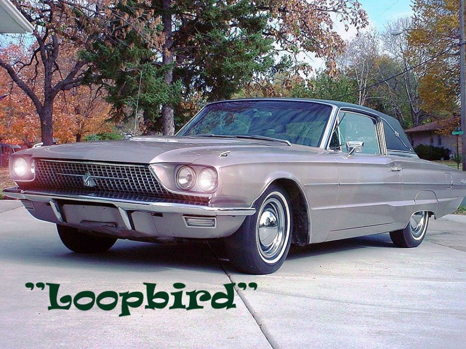 1966 Ford Thunderbird “Loopbird”