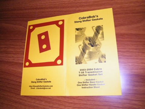 2004 Ford Crown Victoria - This document details CobraBob's Stang Shifter Gaskets for the 2003-2004 Cobra T-56 transmission.