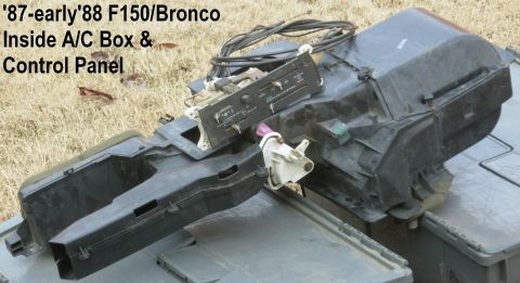 1983 Ford Bronco - '87-early '88 Inside HVAC Box removed working from my '83