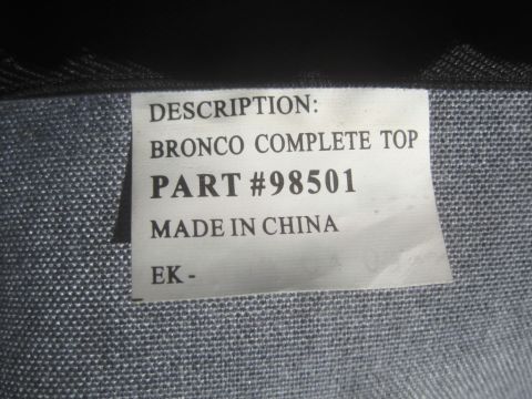1993 Ford Bronco - A label indicates a Bronco complete top with part number 98501, made in China.