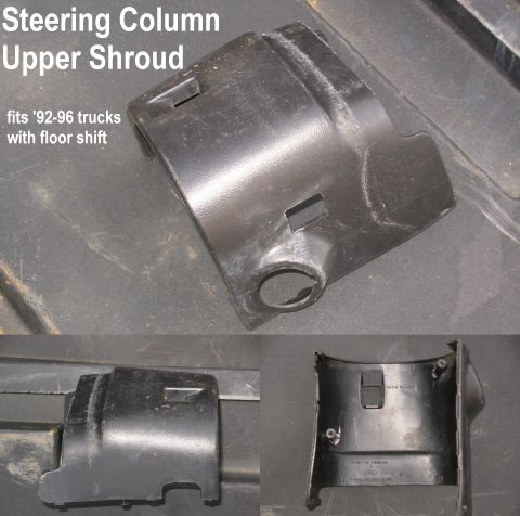 1983 Ford Bronco - Upper Steering Column Shroud for '92-96 trucks with floor shift