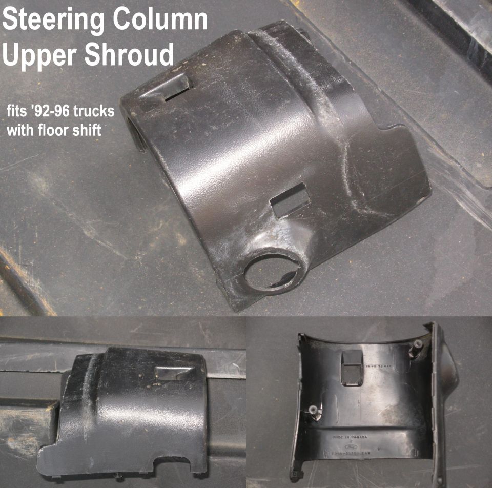 Upper Steering Column Shroud for '92-96 trucks with floor shift