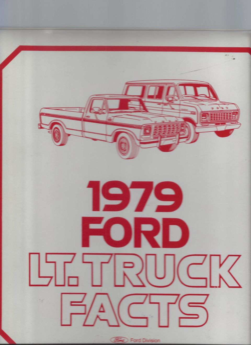 1979 Ford Light Truck Facts booklet cover with pickup illustrations