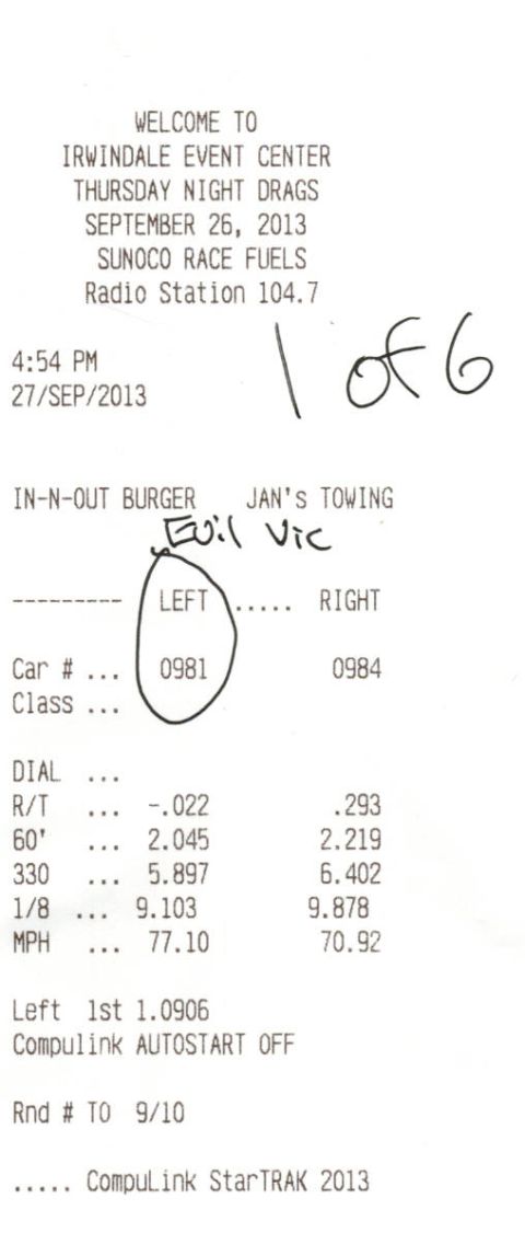 2003 Ford Crown Victoria - Drag-strip timeslip receipt from Irwindale Thursday Night Drags showing reaction time and elapsed times, not a vehicle technical document.