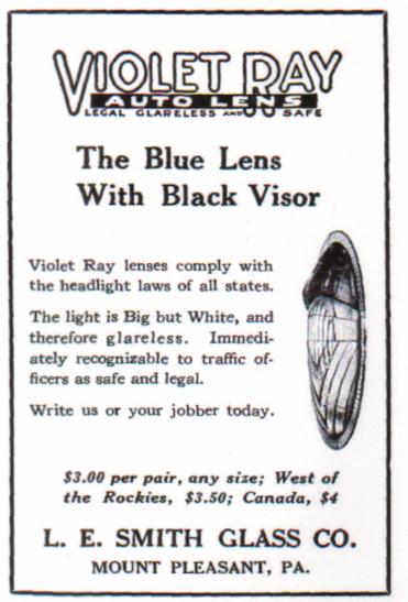 1915 Ford Model T - This document advertises Violet Ray Auto Lens, highlighting their blue lens with a black visor and their compliance with state headlight la…