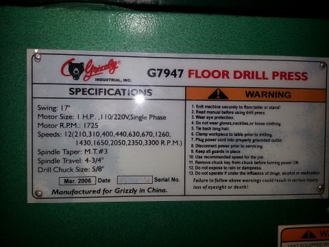 1997 Ford Ranger - Label details specifications and warnings for a Grizzly G7947 Floor Drill Press, manufactured in China and dated March 2006.